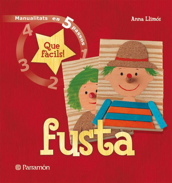 FUSTA | 9788434229075 | LLIMOS, ANNA | Llibreria Online de Tremp