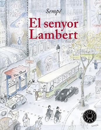 EL SENYOR LAMBERT | 9788417059170 | SEMPÉ, JEAN-JACQUES | Llibreria Online de Tremp