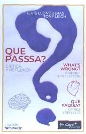 QUE PASSSA? | 9788417647025 | LLONGUERAS, LLUÍS | Llibreria Online de Tremp