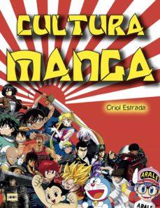 CULTURA MANGA | 9788412231151 | ORIOL ESTRADA