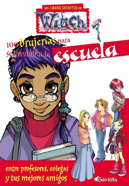 100 BRUJERIAS PARA SOBREVIVIR A LA ESCUELA | 9788439205111 | WALT DISNEY COMPANY