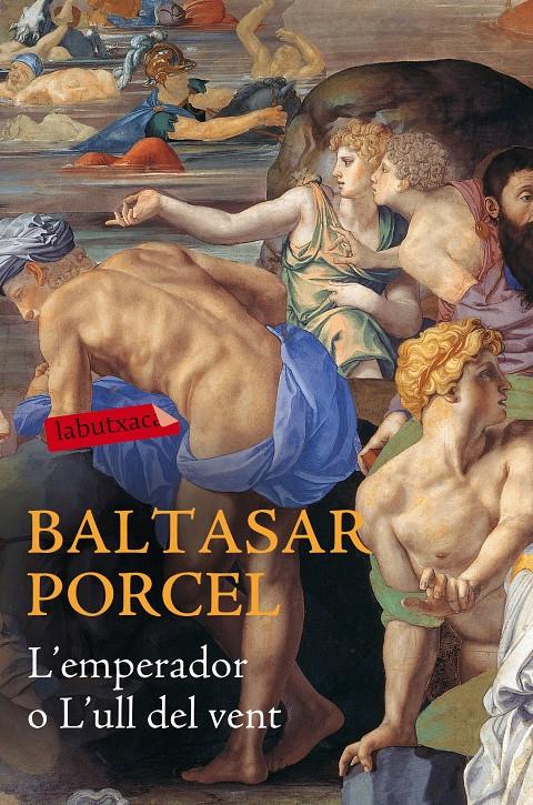 L'EMPERADOR O L'ULL DEL VENT | 9788416334667 | BALTASAR PORCEL | Llibreria Online de Tremp