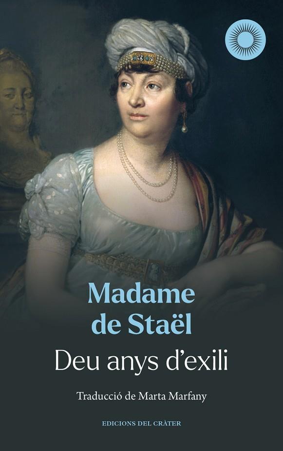 DEU ANYS D'EXILI | 9788412828689 | STAËL, MADAME DE | Llibreria Online de Tremp