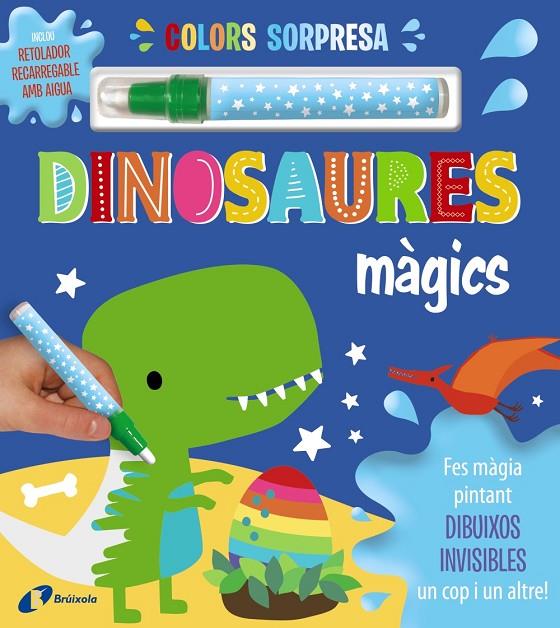 COLORS SORPRESA. DINOSAURES MÀGICS | 9788413492087 | VARIOS AUTORES | Llibreria Online de Tremp