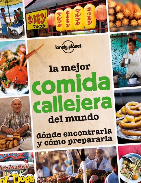 MEJOR COMIDA CALLEJERA DEL MUNDO, LA | 9788408013297 | AA. VV. | Llibreria Online de Tremp