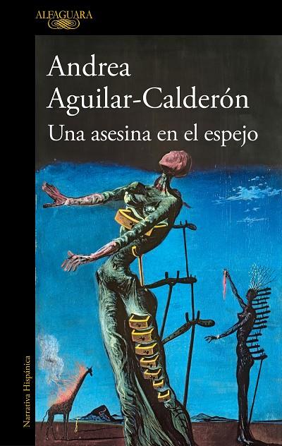 UNA ASESINA EN EL ESPEJO | 9788420467108 | AGUILAR-CALDERÓN, ANDREA | Llibreria Online de Tremp