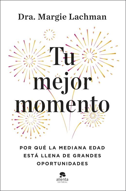 TU MEJOR MOMENTO | 9788413445656 | LACHMAN, MARGIE | Llibreria Online de Tremp