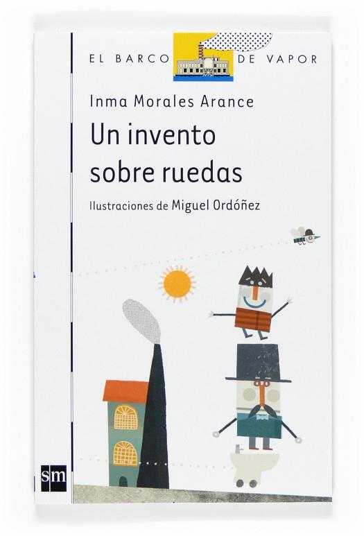UN INVENTO SOBRE RUEDAS | 9788467534931 | MORALES ARANCE, INMA