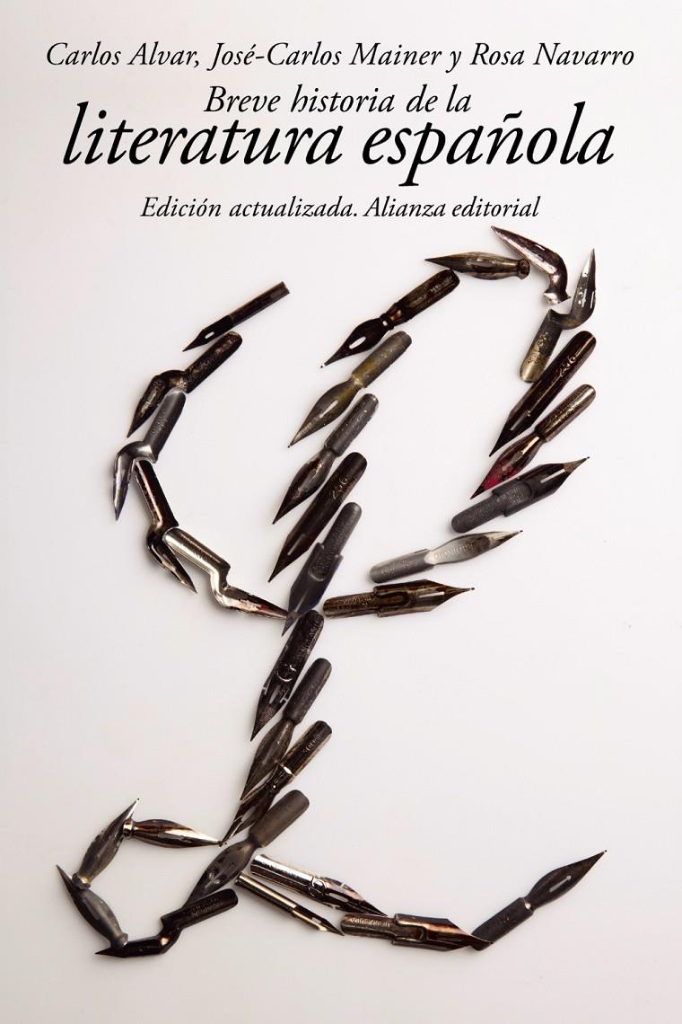 BREVE HISTORIA DE LA LITERATURA ESPAÑOLA | 9788420688398 | ALVAR, CARLOS/MAINER, JOSÉ-CARLOS/NAVARRO, ROSA | Llibreria Online de Tremp