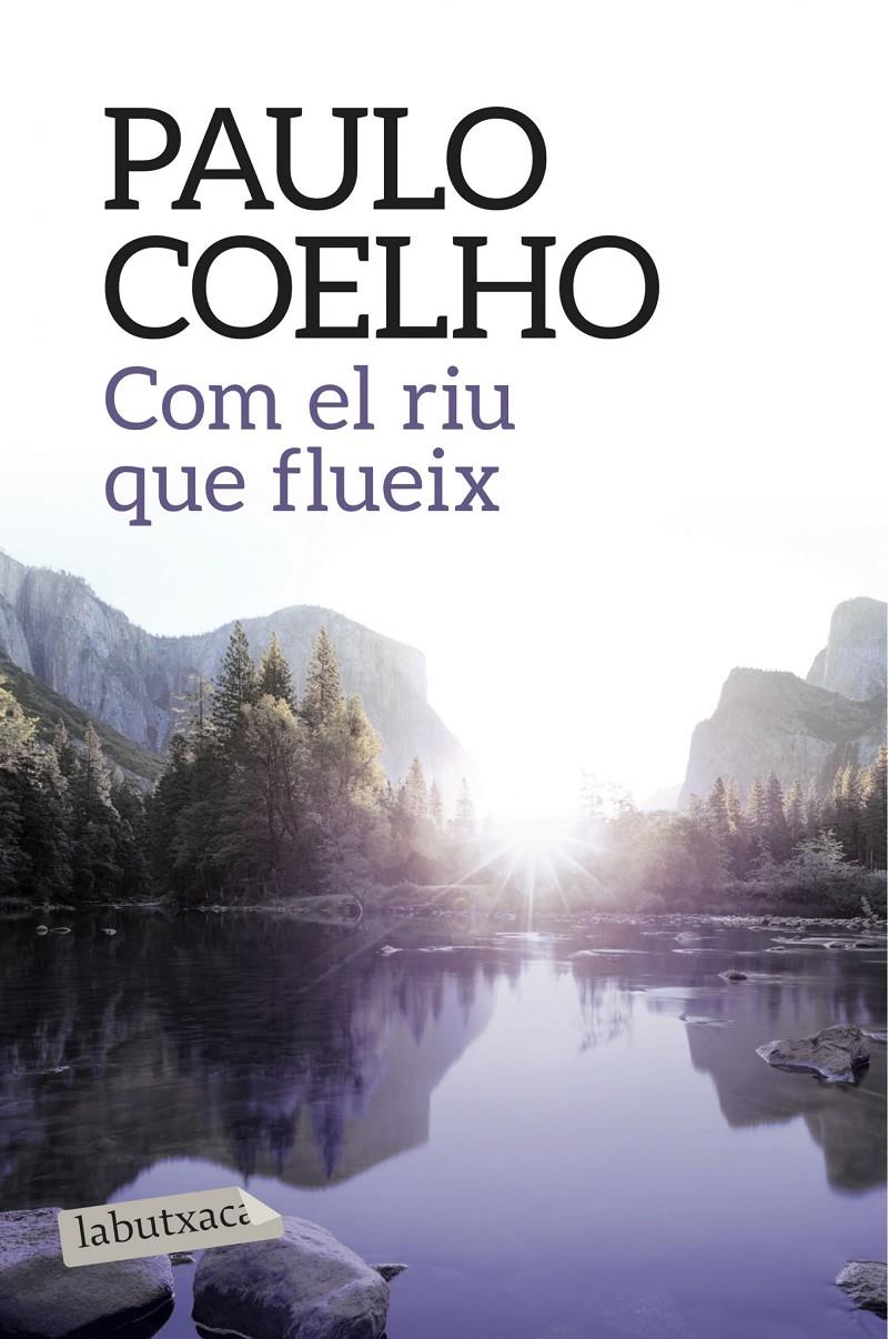 COM EL RIU QUE FLUEIX | 9788416334568 | PAULO COELHO | Llibreria Online de Tremp