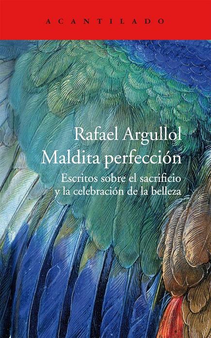 MALDITA PERFECCIÓN | 9788415689812 | ARGULLOL MURGADAS, RAFAEL | Llibreria Online de Tremp