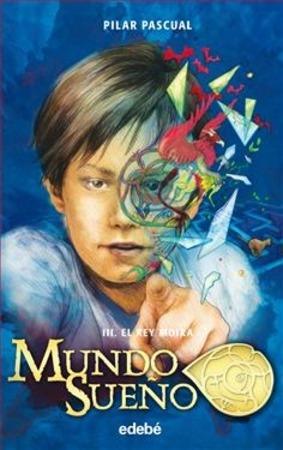 MUNDO SUEÑO III. EL REY MOIRA | 9788468331508 | PILAR PASCUAL | Llibreria Online de Tremp