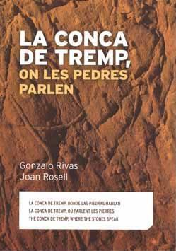 CONCA DE TREMP, ON LES PEDRES PARLEN, LA | 9788494273056 | RIVAS, GONZALO; ROSELL, JOAN | Llibreria Online de Tremp