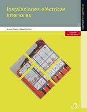INSTALACIONES ELÉCTRICAS INTERIORES | 9788490032862 | CABELLO RIVERO, MANUEL/SÁNCHEZ ORTIZ, MIGUEL | Llibreria Online de Tremp