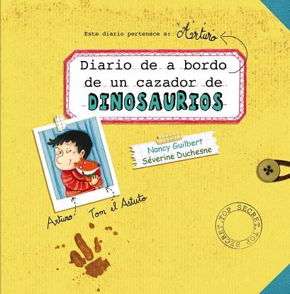 DIARIO DE A BORDO DE UN CAZADOR DE DINOSAURIOS | 9788491450931 | GUILBERT, NANCY | Llibreria Online de Tremp