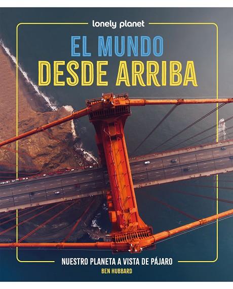 EL MUNDO DESDE ARRIBA | 9788408311454 | HUBBARD, BEN