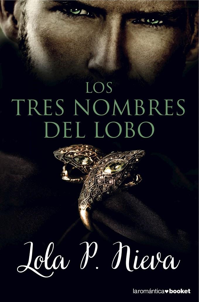 LOS TRES NOMBRES DEL LOBO | 9788408149620 | LOLA P. NIEVA | Llibreria Online de Tremp