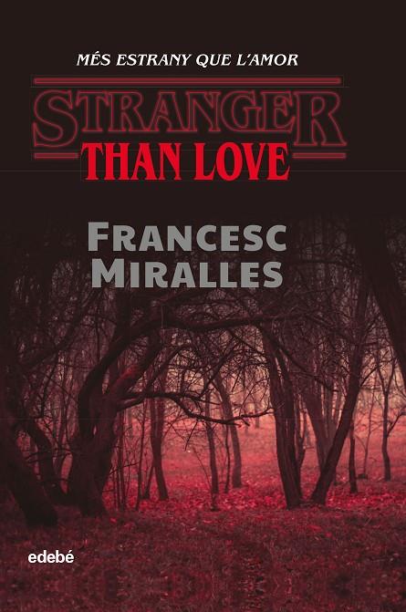 STRANGER THAN LOVE. MÉS ESTRANY QUE L?AMOR | 9788468349329 | MIRALLES CONTIJOCH, FRANCESC