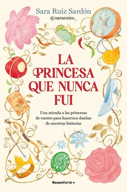 LA PRINCESA QUE NUNCA FUI | 9791387629496 | RUIZ SARDÓN, SARA | Llibreria Online de Tremp
