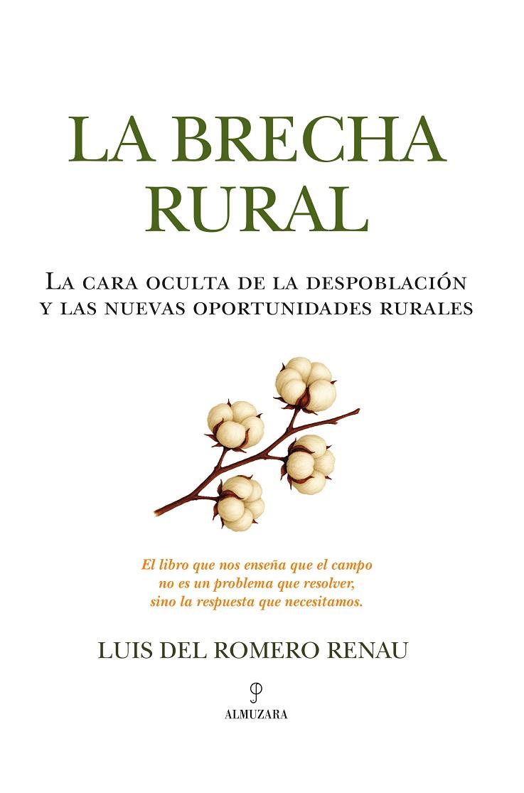 LA BRECHA RURAL | 9788410528482 | LUIS DEL ROMERO RENAU | Llibreria Online de Tremp