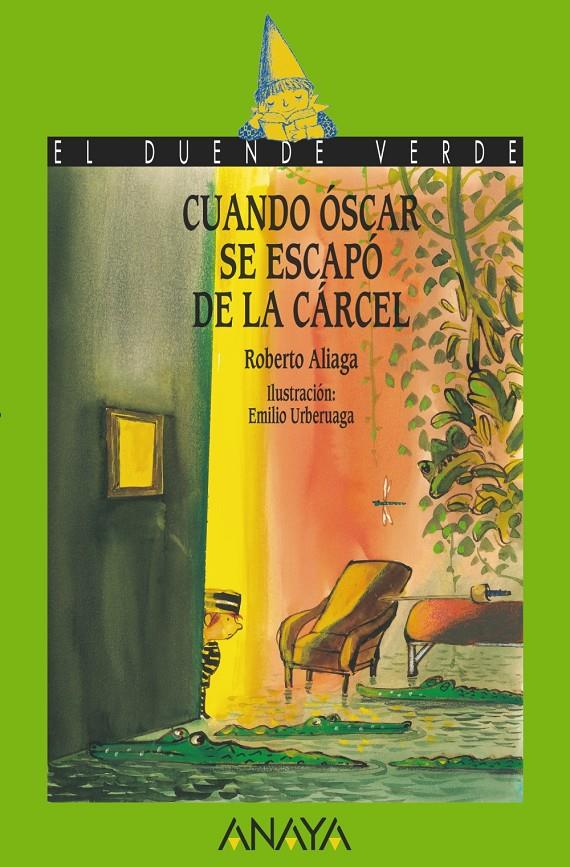 190. CUANDO ÓSCAR SE ESCAPÓ DE LA CÁRCEL | 9788467840643 | ALIAGA, ROBERTO | Llibreria Online de Tremp