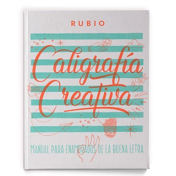 CALIGRAFÍA CREATIVA 1. MANUAL DE LOS ENAMORADOS DE LA BUENA LETRA | 9788494727580 | VARIOS AUTORES