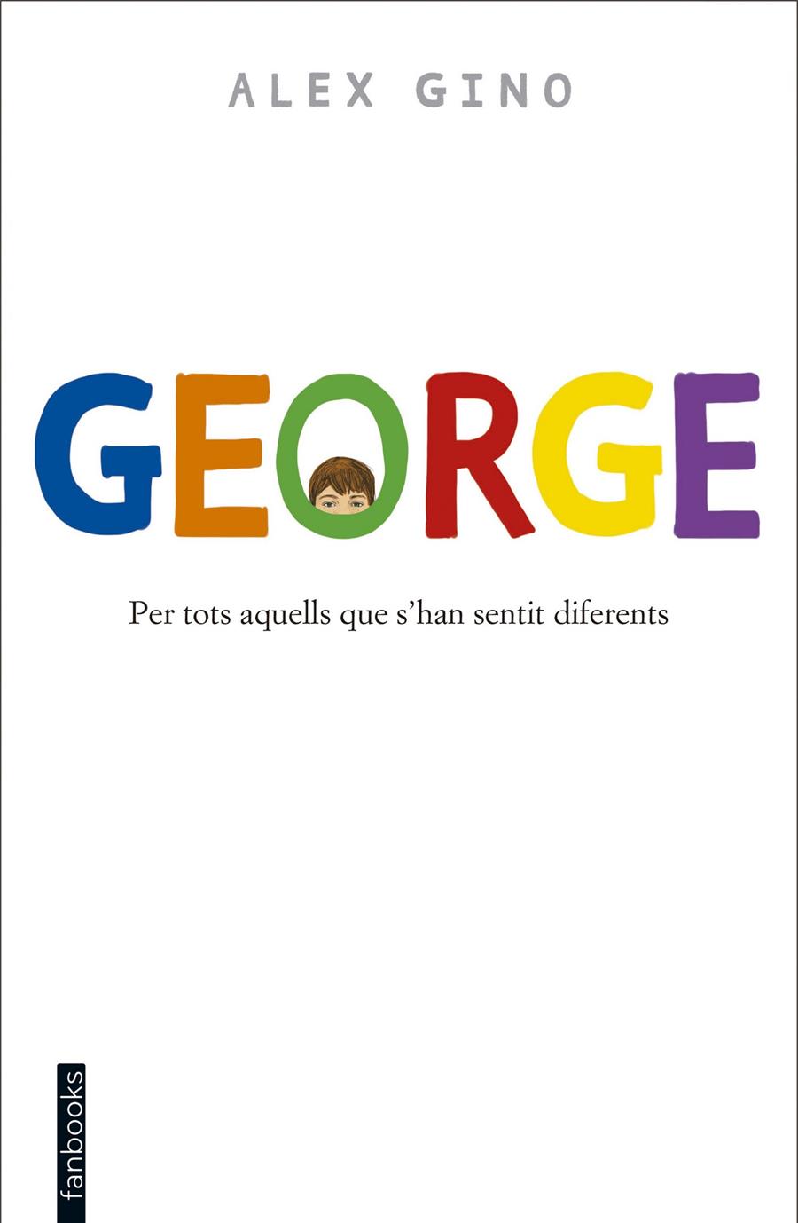 GEORGE | 9788416297580 | ÁLEX GINO | Llibreria Online de Tremp