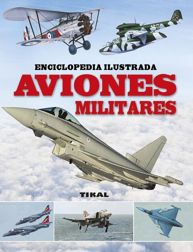 AVIONES MILITARES | 9788499284262 | TIKAL, EQUIPO | Llibreria Online de Tremp