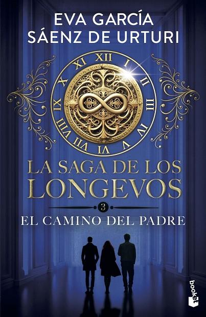 LA SAGA DE LOS LONGEVOS 3. EL CAMINO DEL PADRE | 9788408319498 | GARCÍA SÁENZ DE URTURI, EVA | Llibreria Online de Tremp