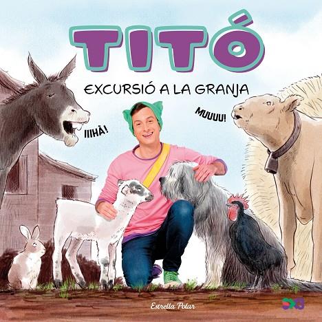 TITÓ. EXCURSIÓ A LA GRANJA | 9791387903169 | JIMÉNEZ CARBÓ, CRISTINA/KIM AMATE | Llibreria Online de Tremp