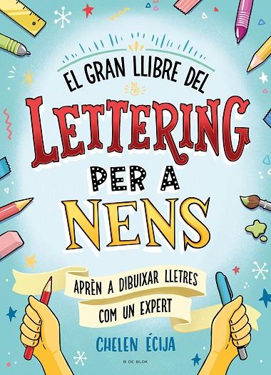 EL GRAN LLIBRE DEL LETTERING PER A NENS | 9788419378224 | ÉCIJA, CHELEN | Llibreria Online de Tremp