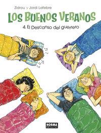 LOS BUENOS VERANOS 4: EL DESCANSO DEL GUERRERO | 9788467935868 | ZIDROU / LAFEBRE | Llibreria Online de Tremp