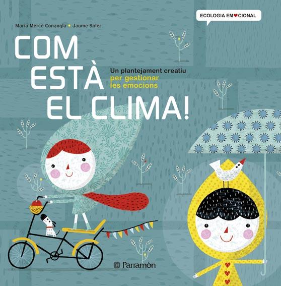 COM ESTÀ EL CLIMA! | 9788434240377 | CONANGLE, MARIA MERCÈ/SOLER,JAUME | Llibreria Online de Tremp