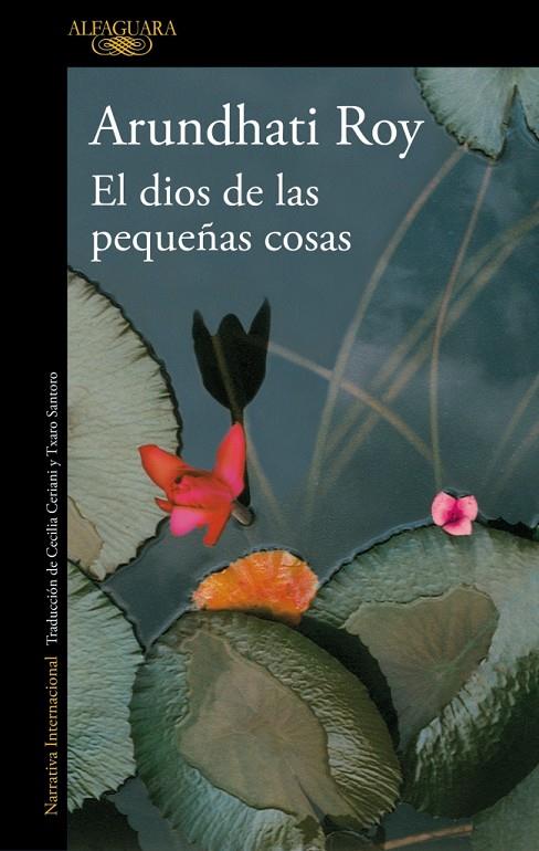 EL DIOS DE LAS PEQUEÑAS COSAS | 9788410496118 | ROY, ARUNDHATI | Llibreria Online de Tremp