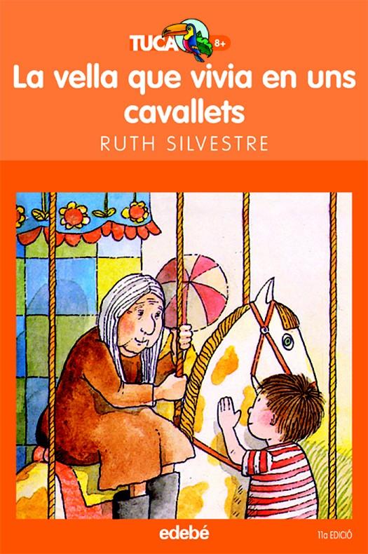 VELLA QUE VIVIA EN UNS CAVALLETS, LA | 9788423675845 | SILVESTRE,R. ; STEINMEYER,P | Llibreria Online de Tremp
