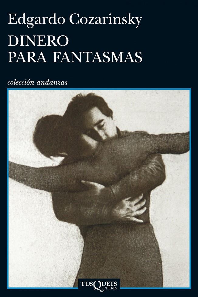 DINERO PARA FANTASMAS | 9788483834831 | COZARINSKY, EDGARDO | Llibreria Online de Tremp