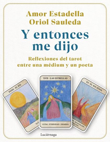 Y ENTONCES ME DIJO | 9791387667085 | ESTADELLA, AMOR/SAULEDA, ORIOL | Llibreria Online de Tremp