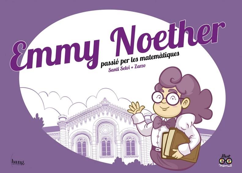 EMMY NOETHER PASSIO PER LES MATEMATIQUES - CAT | 9788417178604 | PEREZ, SELVI