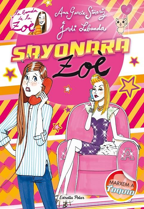 SAYONARA ZOÈ | 9788415790259 | GARCÍA-SIÑERIZ, ANA | Llibreria Online de Tremp