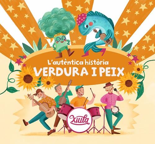 L'AUTÈNTICA HISTÒRIA DE VERDURA I PEIX | 9788418054501 | XIULA