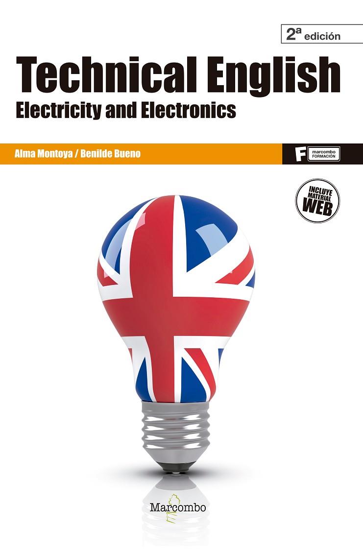TECHNICAL ENGLISH: ELECTRICITY AND ELECTRONICS 2ªED. | 9788426725806 | MONTOYA, ALMA/BUENO , BENILDE | Llibreria Online de Tremp
