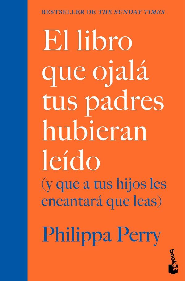 EL LIBRO QUE OJALÁ TUS PADRES HUBIERAN LEÍDO | 9788408307655 | PERRY, PHILIPPA