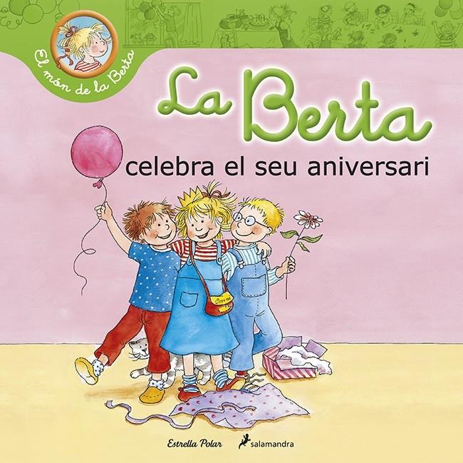 BERTA CELEBRA EL SEU ANIVERSARI, LA  | 9788490576052 | SCHNEIDER, LIANE 