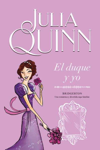 EL DUQUE Y YO (BRIDGERTON 1) | 9788416327812 | QUINN, JULIA | Llibreria Online de Tremp