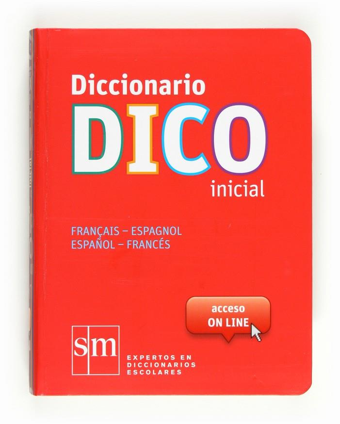 DICCIONARIO DICO INICIAL FRANÇAIS-ESPAGNOL, ESPAÑOL-FRANCES | 9788467524772