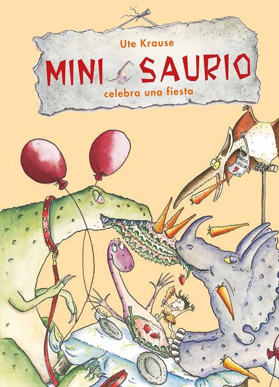 4. MINI SAURIO CELEBRA UNA FIESTA | 9788468332611 | KRAUSER, UTE