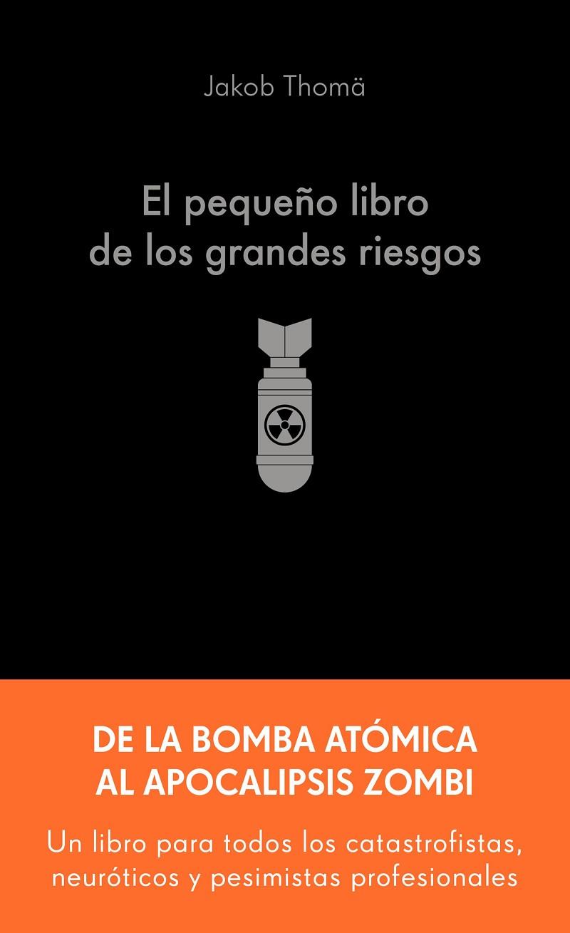 EL PEQUEÑO LIBRO DE LOS GRANDES RIESGOS | 9788413445274 | THOMÄ, JAKOB | Llibreria Online de Tremp