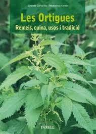LES ORTIGUES/REMEIS, CUINA, USOS I TRADICIÓ | 9788417116224 | ELISENDA CARBALLIDO/MONTSERRAT ENRICH | Llibreria Online de Tremp