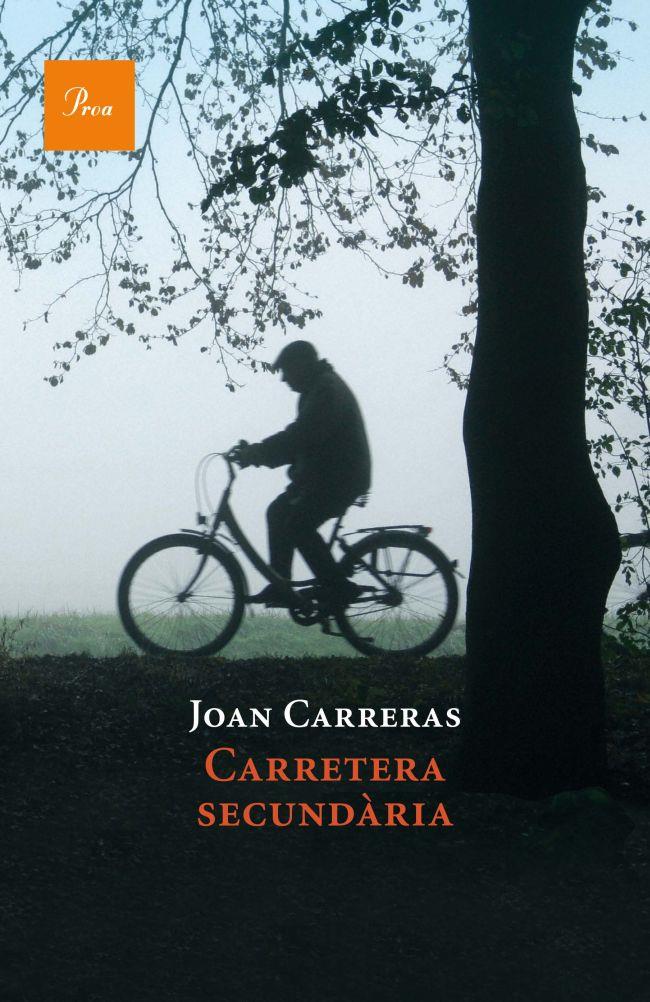 CARRETERA SECUNDARIA | 9788475882918 | CARRERAS, JOAN | Llibreria Online de Tremp