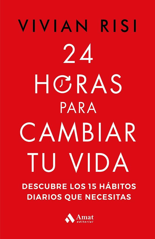 24 HORAS PARA CAMBIAR TU VIDA | 9788419870063 | RISI, VIVIAN | Llibreria Online de Tremp